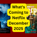 What's Coming to Netflix December 2025