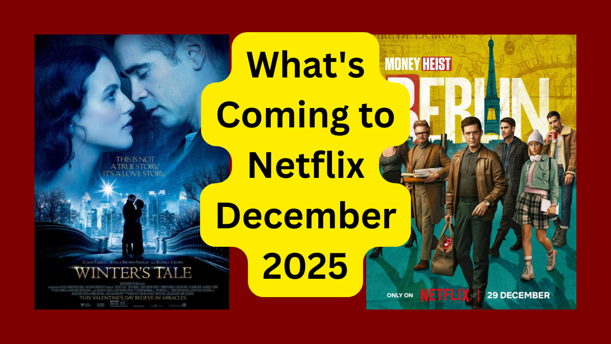 What's Coming to Netflix December 2025